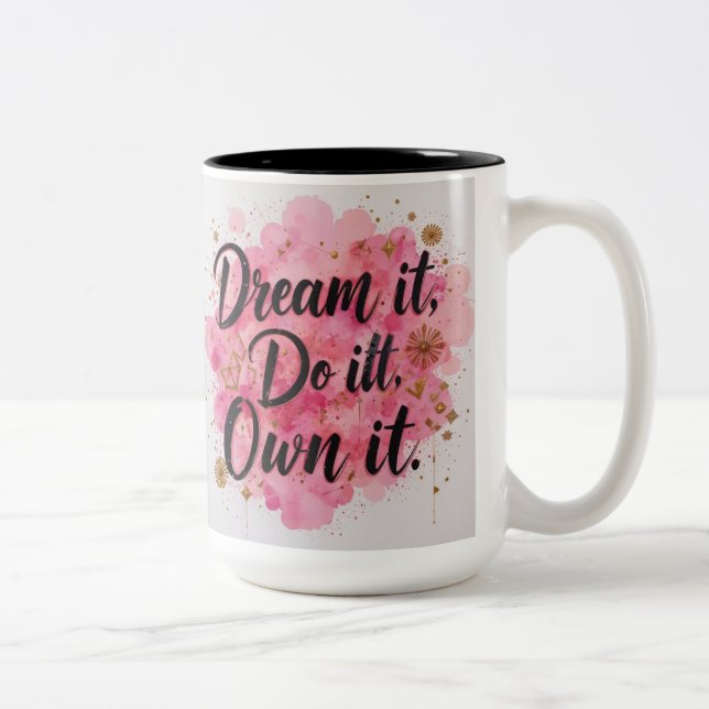Dream It. Do It. Own It" Two-Tone Coffee Mug (Right)