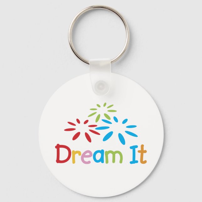 Dream It Keychain (Front)