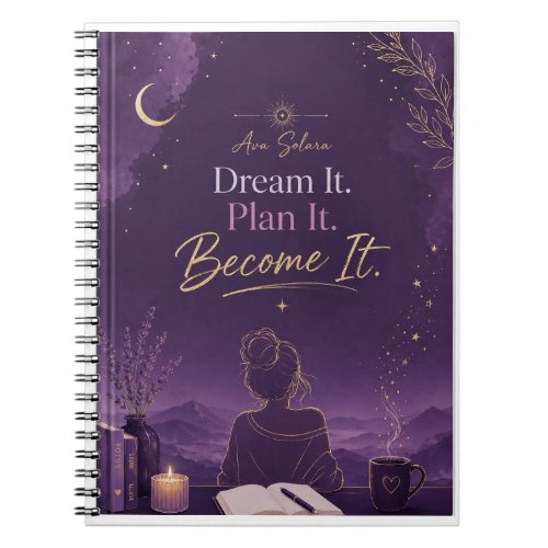 Dream It Plan It Become It Journal |Ava Solara