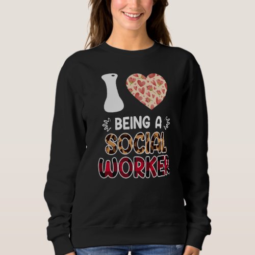 Dream job I love being a social worker  2 Sweatshirt