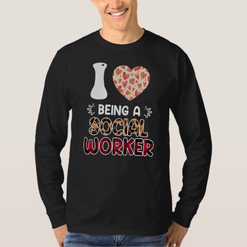 Dream job I love being a social worker  2 T_Shirt
