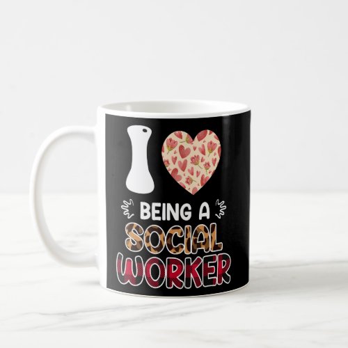 Dream job I love being a social worker  Coffee Mug