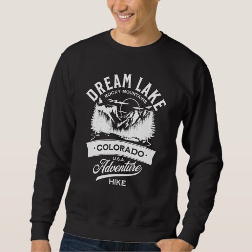 Dream Lake Rocky Mountain National Park Colorado D Sweatshirt