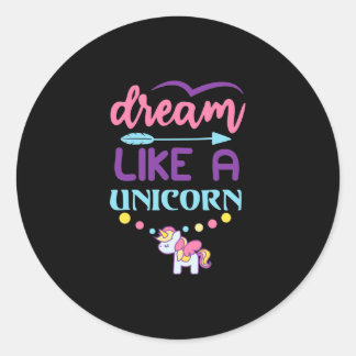 Dream Like A Unicorn 2 Classic Round Sticker