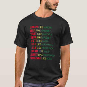 Dream Like Martin Black History Month African Amer T-Shirt
