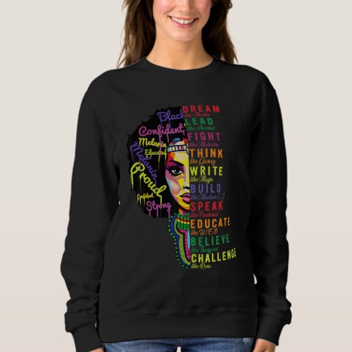 Dream Like Martin Black Women Black History Leader Sweatshirt