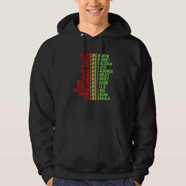 Dream Like Martin Men Women Boys Girls Black Histo Hoodie (Front)