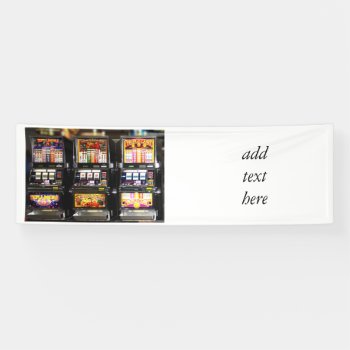 Dream Machines - Lucky Slot Machines Banner by LasVegasIcons at Zazzle