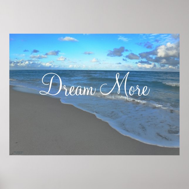 Dream More, Motivational Ocean Landscape Poster (Front)