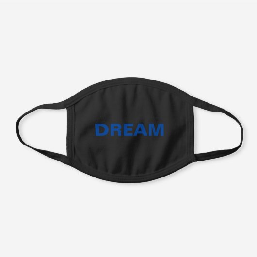Dream Motivational Cotton Face Mask (Front)