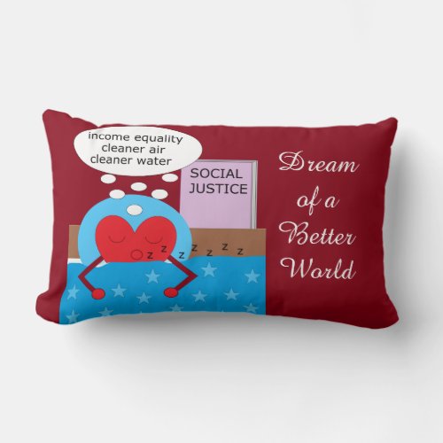 Dream of a Better World Lumbar Pillow