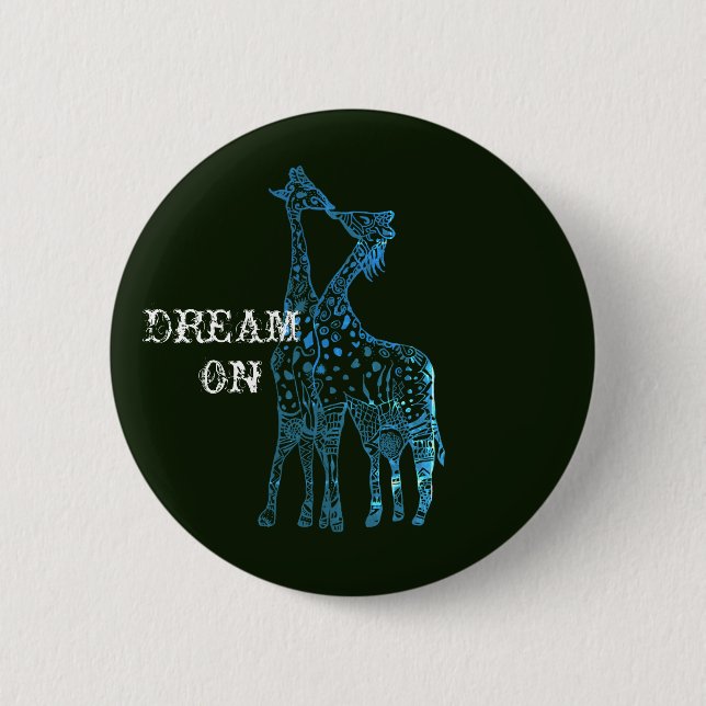Dream On Girafes Drawing Round Badge Pinback Button (Front)