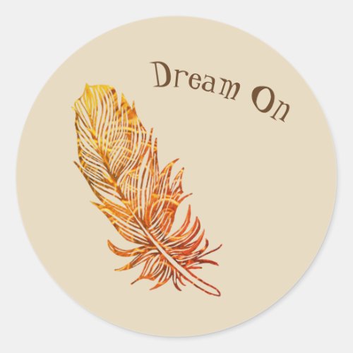 Dream On golden feather Sticker