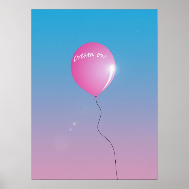 Dream on Quote Pink balloon in sky inspirational Poster (Front)