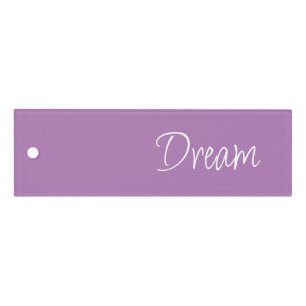 "Dream" Phrase Lavender Purple Background Ruler