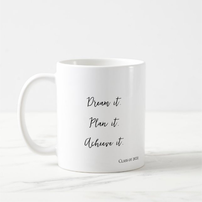 Dream, Plan, Achieve I Modern Stylish Graduation Coffee Mug (Left)