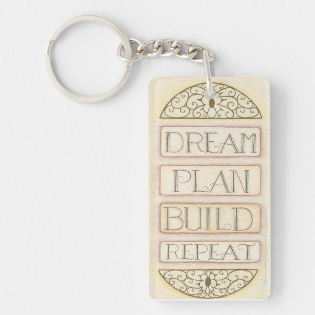 Dream Plan Build Repeat Key Chain (Front)