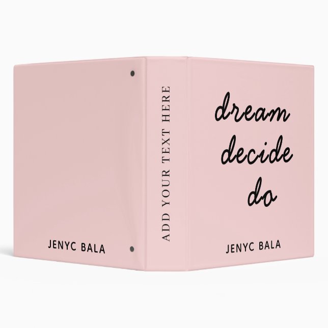 Dream Plan Do Blush Pink Design 3 Ring Binder (Background)