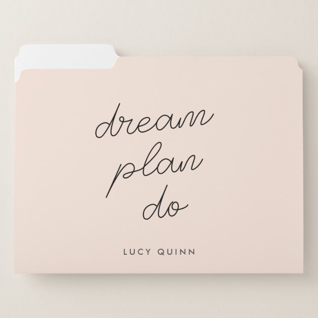 Dream Plan Do | Blush Pink Modern Stylish Script File Folder (Front Left)