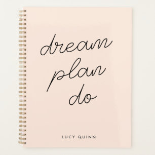 Dream Plan Do   Blush Pink Modern Stylish Script Planner