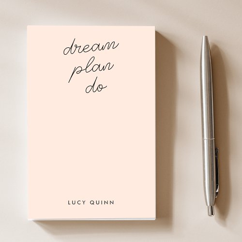 Dream Plan Do  Blush Pink Modern Stylish Script Post_it Notes