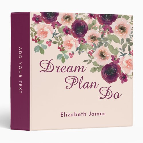 Dream Plan Do  Floral Blush Pink Modern Stylish 3 Ring Binder