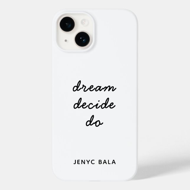 Dream Plan Do Modern Minimalist Simple Case-Mate iPhone Case (Back)