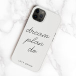 Dream Plan Do | Modern Minimalist Simple Gray iPhone 13 Case<br><div class="desc">A simple phone case with informal causal handwritten script typography quote "dream plan do" in black on a soft gray background. The text can easily be personalized for a design especially for you! The perfect inspirational gift or accessory for any purpose!</div>