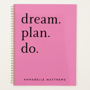 Dream Plan Do Modern Minimalistic Bright Pink Planner