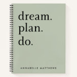 Dream Plan Do | Modern Minimalistic Sage Green  Notebook
