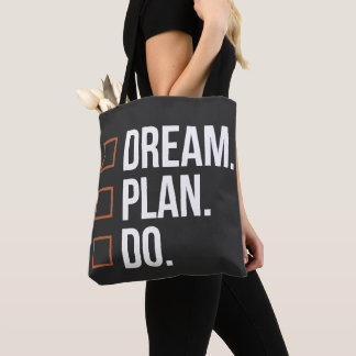 Dream Plan Do Motivational Checklist Design Tote Bag