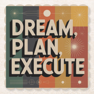 Dream, Plan, Execute Paper Coaster