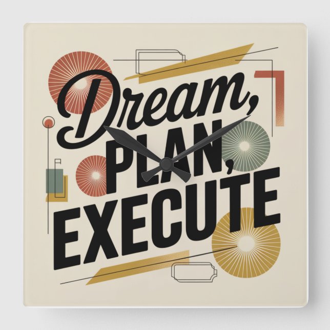 Dream, Plan, Execute Square Wall Clock (Front)