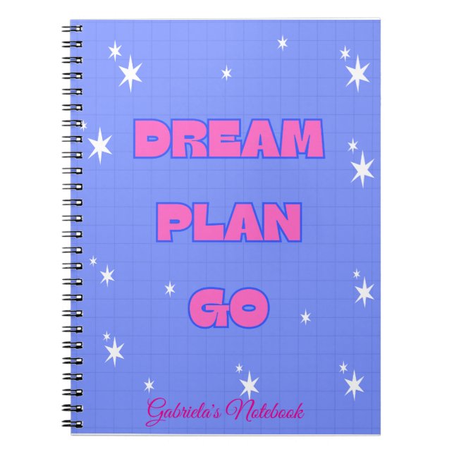 Dream. Plan. Go. – Motivational Notebook (Front)