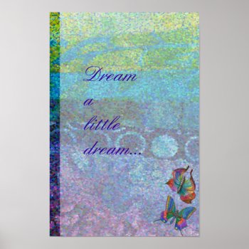 Dream Poster by aftermyart at Zazzle