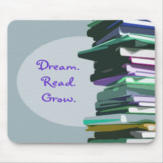 Dream.Read.Grow. Mousepad