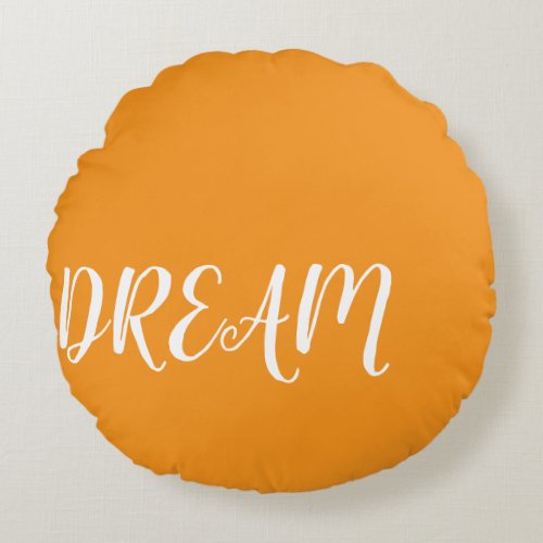 Dream  round pillow