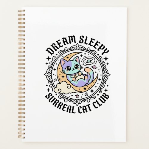 Dream Sleepy Surreal Cat Funny Cat Lover Design -  Planner