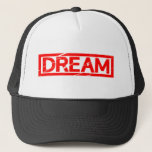 Dream Stamp Trucker Hat