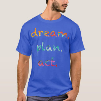dream T-Shirt