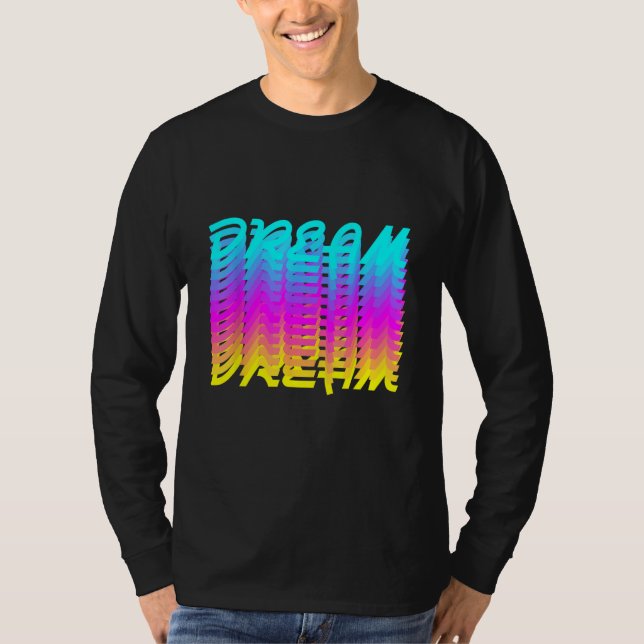Dream T-Shirt (Front)