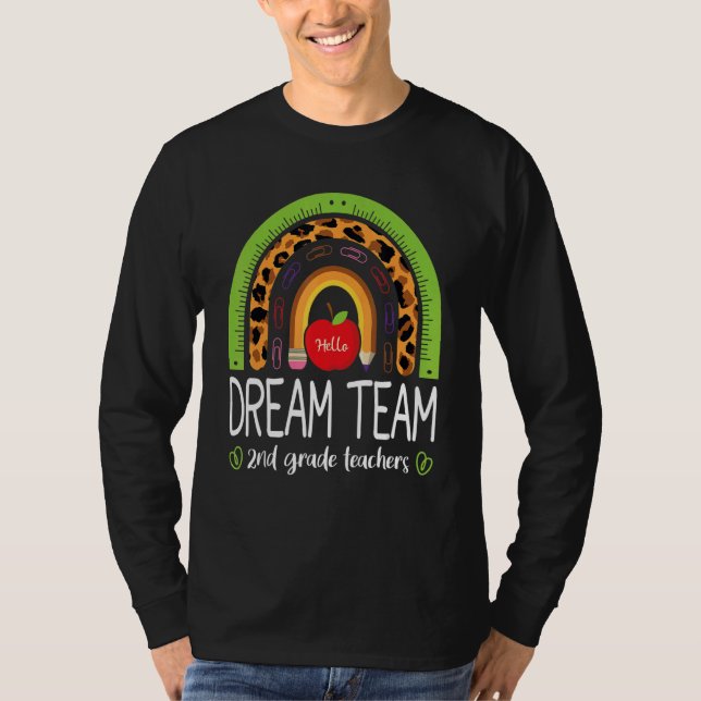 Dream Team 2nd Grade Teachers Boho Rainbow Leopard T-Shirt (Front)