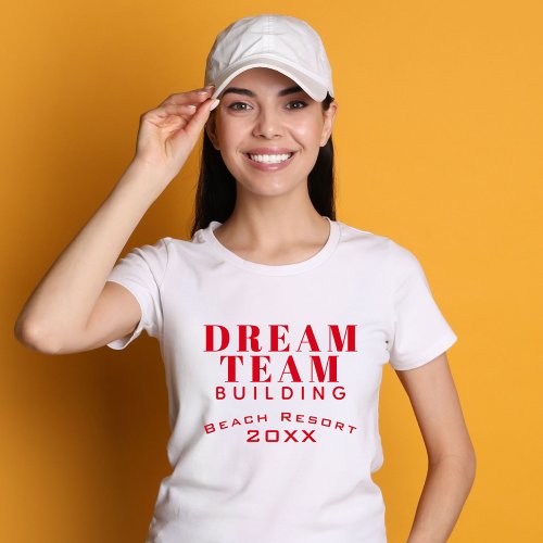 Dream Team Building Red Employee T_shirt