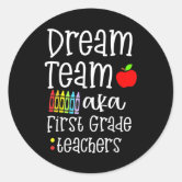 Dream team First Grade Quote Funny Teachers' Men's T-Shirt