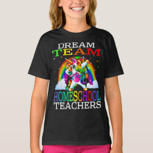 Dream Team Homeschool Teachers Unicorn T-Shirt