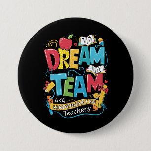 Dream Team Kindergarten Teachers Back to School Button