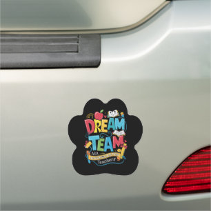 Dream Team Kindergarten Teachers Back to School Car Magnet