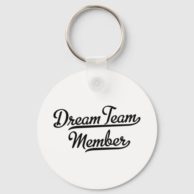 Dream Team Member Keychain (Front)