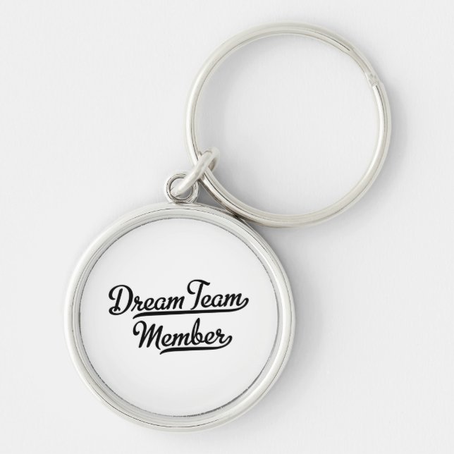Dream Team Member Keychain (Front)