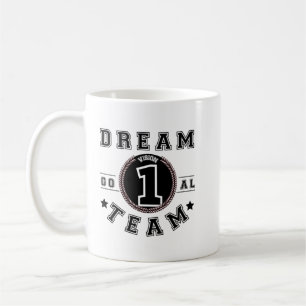 Dream Team One Vision One Goal Teamwork Office Coffee Mug
